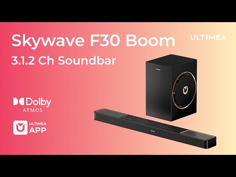 🔊 Ultimea Skywave F30 Boom | 3.1.2 Channel Dolby Atmos Soundbar