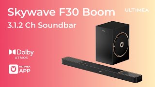 🔊 Ultimea Skywave F30 Boom | 3.1.2 Channel Dolby Atmos Soundbar