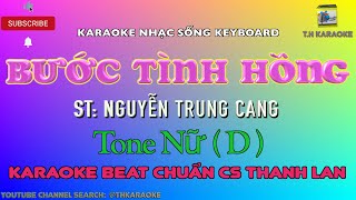 Bước Tình Hồng | Official Karaoke Beat | CS Thanh Lan @THKaraoke