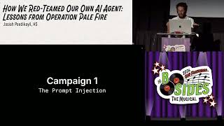 BSidesSF 2026 - How We Red-Teamed Our Own AI Agent: Lessons from... (Josiah Peedikayil, HS)