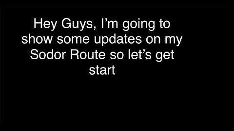 Some Updates on my Sodor Route