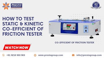How to Test Static and Kinetic Co-efficient of Friction | Presto Group