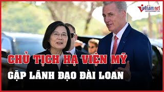 Chủ tịch Hạ viện Mỹ  Kevin McCarthy gặp lãnh đạo Đài Loan Thái Anh Văn | Báo VietNamNet