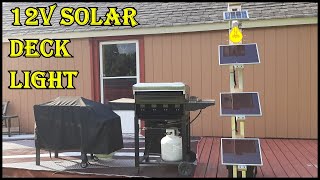 Ultimate Solar Deck Light Build  -  Northern Ontario Off Grid Cabin @SteveRobReviews