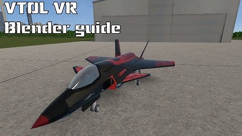 Blender Tutorial For VTOL