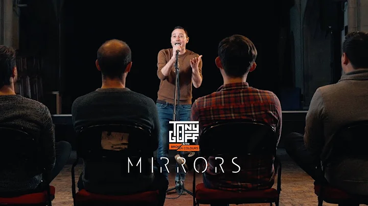 Mirrors  - Tony Goff &The Broken Colours - [Offici...