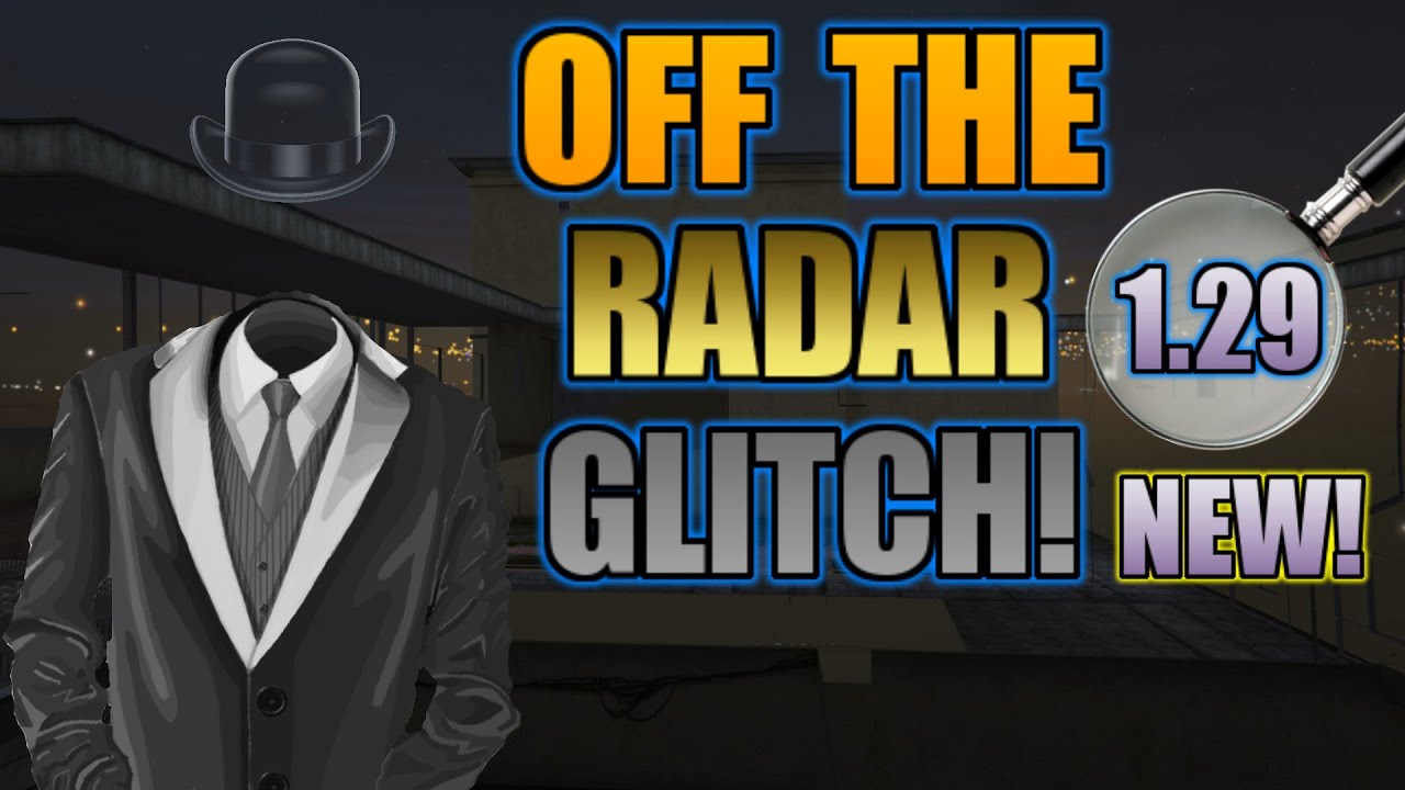 GTA 5 Online OFF THE RADAR GLITCH! [1.29] NEW! (INVISIBILITY) "PS4