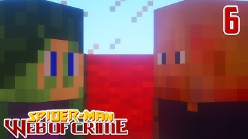 Spider-Man: Web of Crime | EPISODE 6 (Minecraft Series)