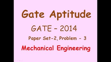 GATE   2014, Mechanical Engineering, Paper Set   2, Aptitude Problem   3