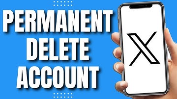 How To Permanently Delete Your ‘X’ Account (NEW Guide 2023)