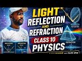 Class 10 Physics//Light: Reflection and Refraction Full Chapter | | Complete Concept cbse board