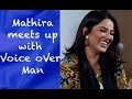 Mathira meets up with Voice Over Man |Part1| Episode 53