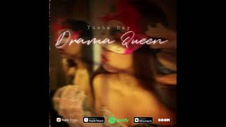 Drama Queen-Yusha Day(08.10.21)