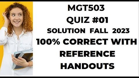 MGT503 - Principles of Management Quiz No:1 Solution Fall 2022 | MGT503 quiz 1 solution fall 2022