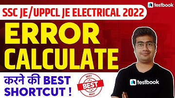 SSC JE/UPPCL JE Electrical Classes | Shortcut for Calculating Error | Concept & Questions
