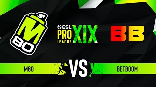 M80 vs. BetBoom - Map 1 [Anubis] - ESL Pro League Season 19 - Group B