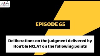 Deliberations on the judgment delivered by Hon’ble NCLAT on the following points