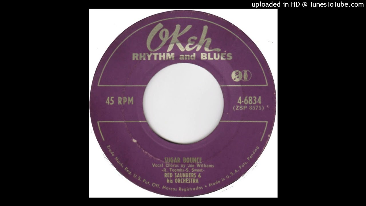 Red Saunders & His Orchestra – "Sugar Bounce" (1951)