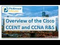 An Overview of the Cisco CCENT and CCNA Routing and Switching