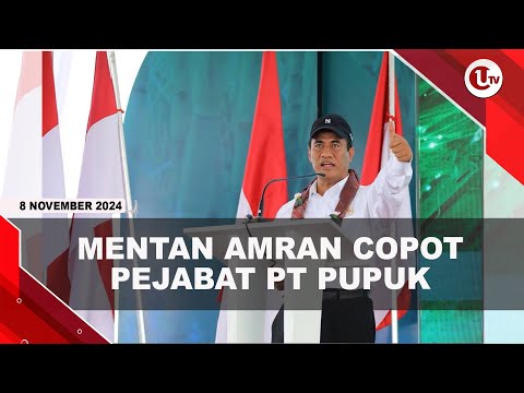 MENTAN AMRAN COPOT PEJABAT KARENA PETANI TAK DAPAT PUPUK | U-NEWS