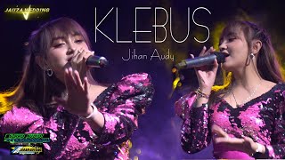 KELEBUS JIHAN AUDY ft NONO New MONATA - New SARWANDA