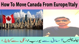 How to Move to Europe from canada 2019/Visa Far