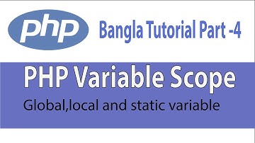 PHP variable scope global local and static || PHP Bangla tutorial part 4