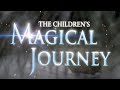 The childrens magical journey  narnia behind the scenes