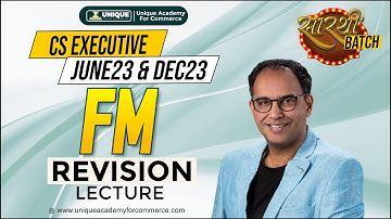 CS Executive | FM REVISION | LEVERAGE LECTURE 3 | JUNE & DEC 23 |