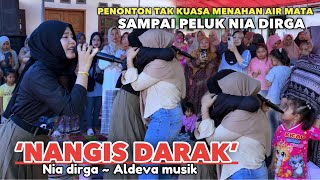 LAGU NANGIS DARAK BIKIN PENONTON TUMPAH AIR MATAA LIVE DI BATU NYALE ALDEVA MUSIK NIA DIRGA