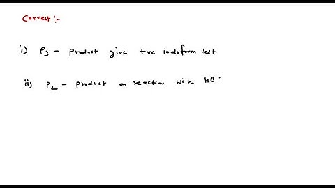 Identify the correct statement for the above reaction sequence? (a) P_3- Product gives +…