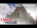 Full Show: Luxury and Style from the West Village to Bel Aire | Open House TV