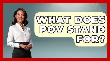 What Does POV Stand For? - Trend Unwrapper