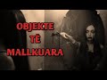 5 OBJEKTE TË MALLKUARA ( TË PUSHTUARA )