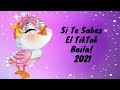 SI TE SABES EL TIKTOK BAILA! - 2021💜💜