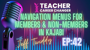 Navigation Menus for Members and Non-Members in Kajabi