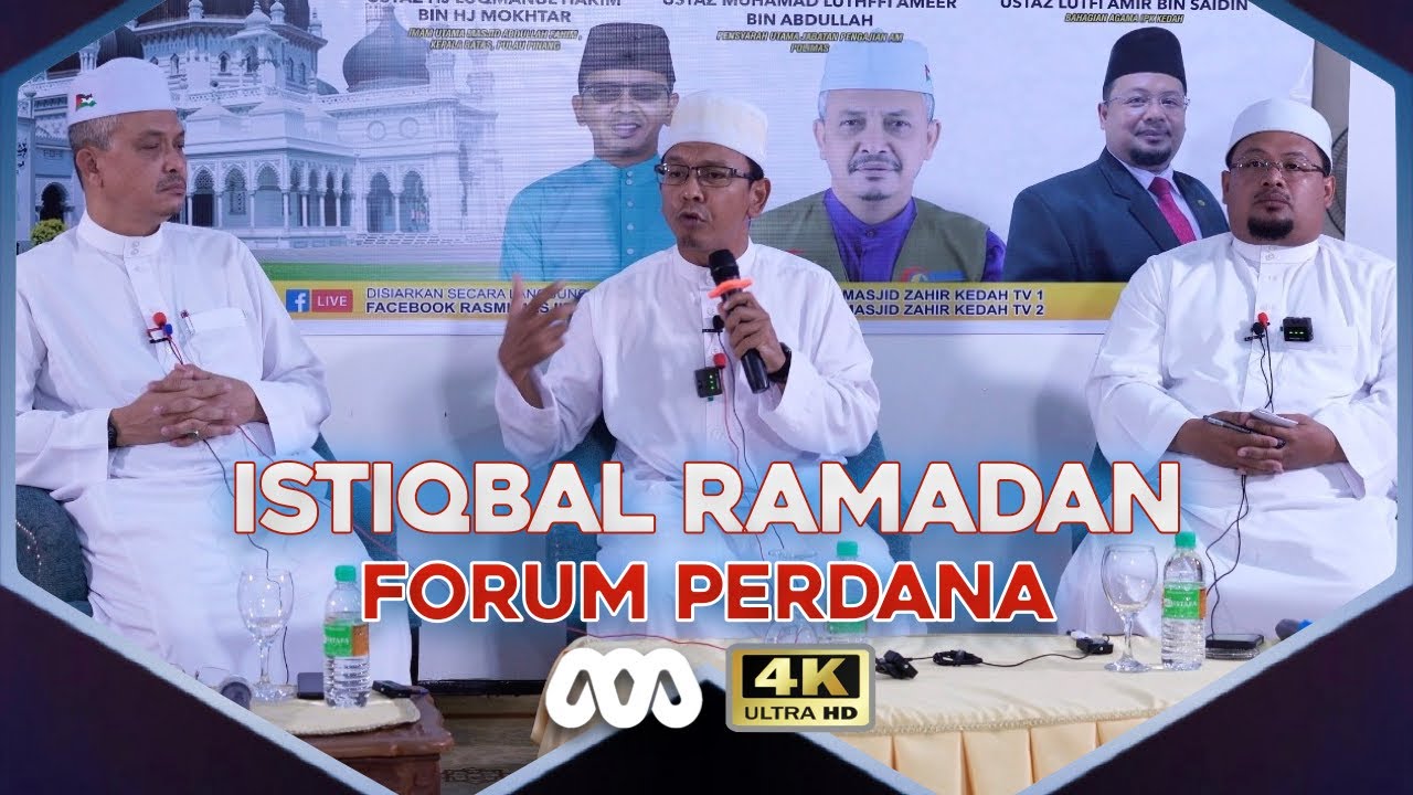 Forum Perdana | Istiqbal Ramadan - Ustaz Lukmanul Hakim | Ustaz Lutfi Amir | Ustaz Luthffi Ameer