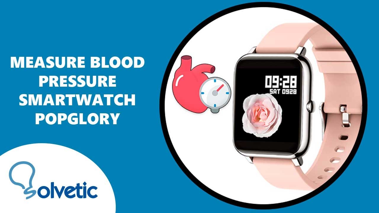 ⌚🩸 How to Measure BLOOD PRESURE Popglory Smartwatch ✔️ Set up Popglory  Smartwatch 