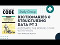 Dictionaries & Structuring Data in Python Pt 2: Automate the Boring Stuff