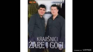 Krajisnici Zare i Goci - Evo brata (Audio 2008)