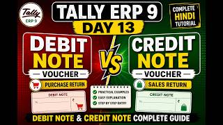 Tally ERP 9 Day 13 | Debit Note Voucher & Credit Note Voucher Complete Tutorial in Hindi