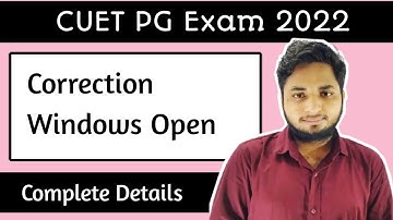 CUET PG Correction Window 2022| CUET PG Exam 2022| Cuet pg latest Update| How to make correction