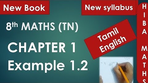 8th maths chapter 1 example 1.2 tn samacheer hiba maths