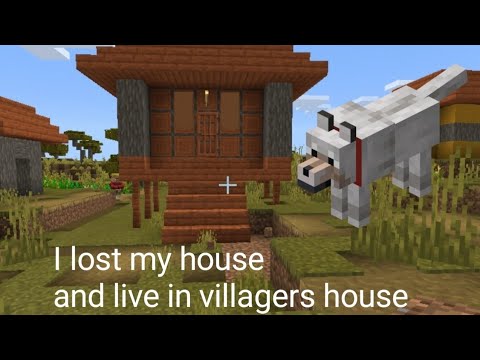 Minecraft survival series i lost my house and live in villagers house ...
