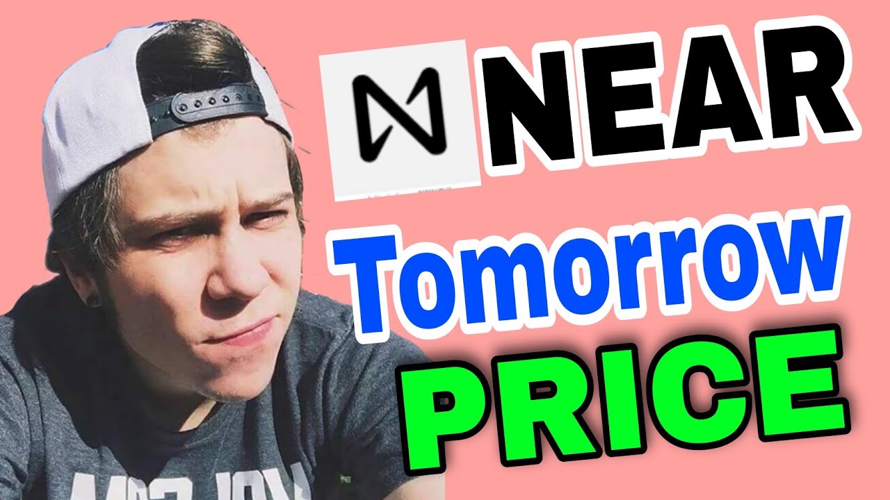 NEAR Prediction Today Prediction Near Protocol Price Prediction Near News Today YouTube