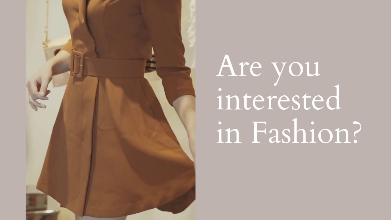 Are you interested in Fashion? 