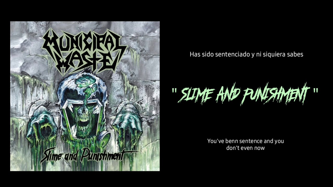 MUNICIPAL WASTE Slime And Punishment ( LYRICS ) ( Sub Español ) YouTube
