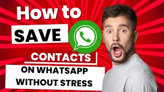 How to Automatically Save Contacts On Whatsapp Without Stress screenshot 2