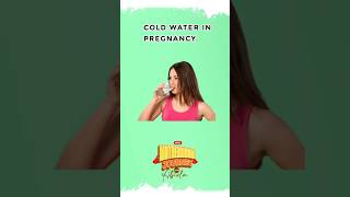 ???Cold Water In Pregnancy.pregnancypregnantpregnancycarepregnancytipspregnancyjourney