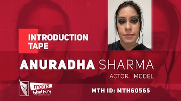 ANURADHA SHARMA -ACTOR | MODEL MTH60565 Introduction Video